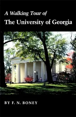 Un tur pietonal al Universității din Georgia - A Walking Tour of the University of Georgia