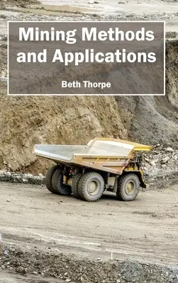 Metode și aplicații miniere - Mining Methods and Applications