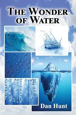 Minunea apei - The Wonder of Water