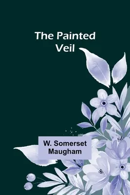 Vălul pictat - The Painted Veil