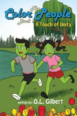 The Color People, Cartea 1: O atingere a unității - The Color People, Book 1: A Touch of Unity