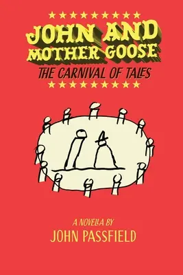 John și Mama Gâscă: Carnavalul poveștilor - John and Mother Goose: The Carnival of Tales