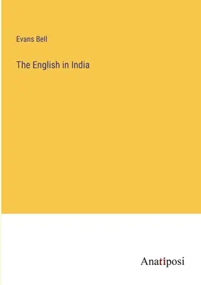 Englezii în India - The English in India