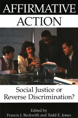 Acțiune afirmativă: Justiție socială sau discriminare inversă? - Affirmative Action: Social Justice or Reverse Discrimination?