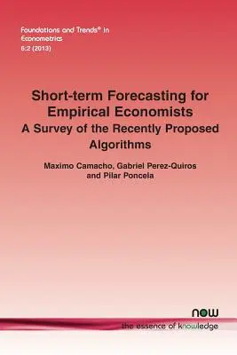 Previziuni pe termen scurt pentru economiștii empirici: O analiză a algoritmilor propuși recent - Short-Term Forecasting for Empirical Economists: A Survey of the Recently Proposed Algorithms