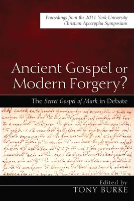 Evanghelie antică sau fals modern? - Ancient Gospel or Modern Forgery?
