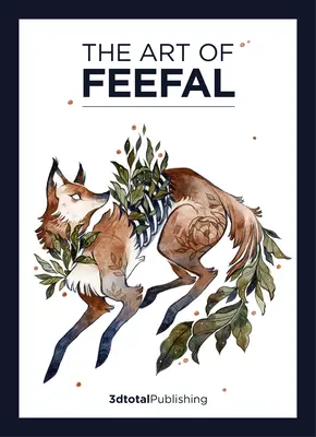 Arta lui Feefal - The Art of Feefal
