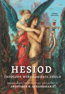 Hesiod: Teogonia, Lucrări și zile, Scutul - Hesiod: Theogony, Works and Days, Shield
