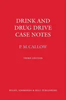 Note privind cazurile de conducere sub influența alcoolului și a drogurilor - Drink and Drug Drive Cases Notes