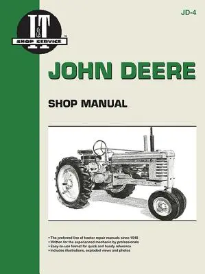 Manual de atelier John Deere: Seria A, B, G, H, Modele D, M - John Deere Shop Manual: Series A, B, G, H, Models D, M