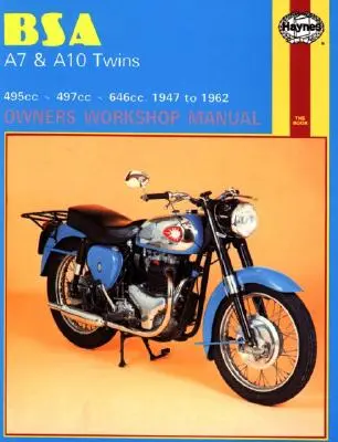 BSA A7 și A10 Twins Owners Workshop Manual, nr. 121: '47-'62 - BSA A7 and A10 Twins Owners Workshop Manual, No. 121: '47-'62