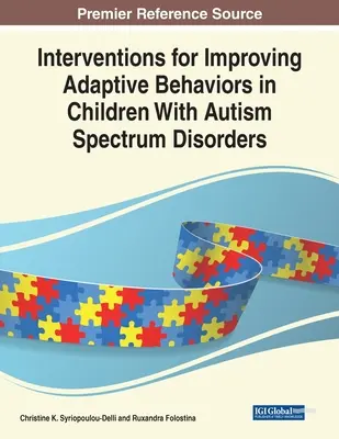 Intervenții pentru îmbunătățirea comportamentelor adaptative la copiii cu tulburări din spectrul autist - Interventions for Improving Adaptive Behaviors in Children With Autism Spectrum Disorders
