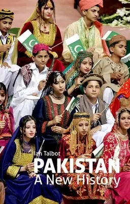 Pakistan: O nouă istorie - Pakistan: A New History