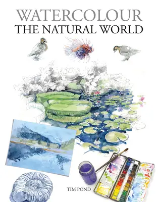 Acuarelați lumea naturală - Watercolour the Natural World
