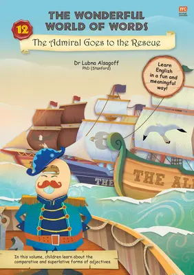 Amiralul merge la salvare: Volumul 12 - The Admiral Goes to the Rescue: Volume 12