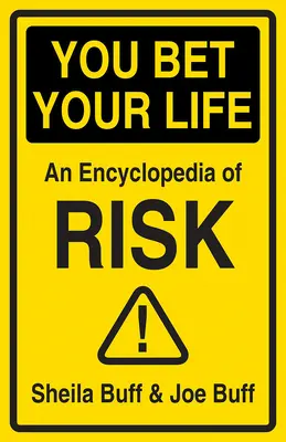 You Bet Your Life: Ghidul tău pentru riscul mortal - You Bet Your Life: Your Guide to Deadly Risk