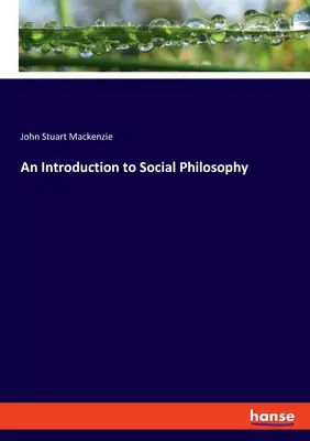 O introducere în filosofia socială - An Introduction to Social Philosophy