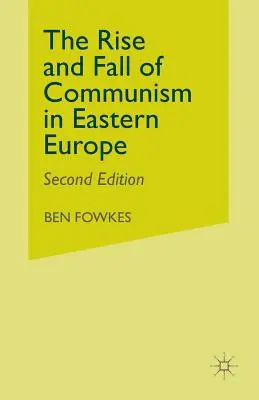 Ascensiunea și căderea comunismului în Europa de Est - Rise and Fall of Communism in Eastern Europe