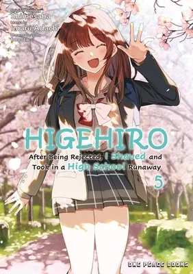 Higehiro Volumul 5: După ce am fost respins, m-am bărbierit și am acceptat un liceu fugar - Higehiro Volume 5: After Being Rejected, I Shaved and Took in a High School Runaway
