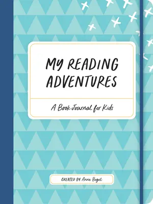 Aventurile mele de lectură: Un jurnal de carte pentru copii - My Reading Adventures: A Book Journal for Kids