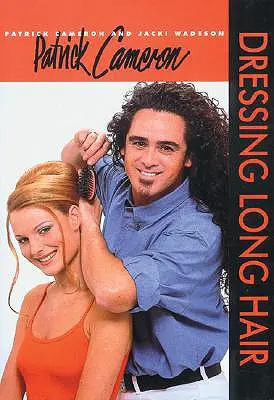 Patrick Camaron: Îmbrăcarea părului lung - Patrick Camaron: Dressing Long Hair
