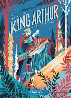 Classic Starts(r) povestea regelui Arthur și a cavalerilor săi - Classic Starts(r) the Story of King Arthur and His Knights