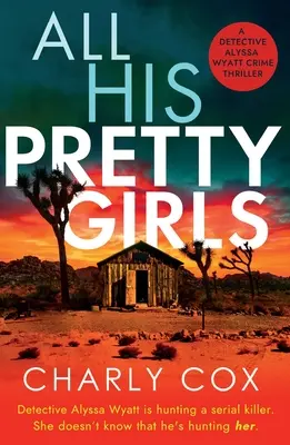 Toate fetele lui frumoase - All His Pretty Girls