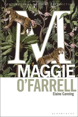 Maggie O'Farrell: Perspective critice contemporane - Maggie O'Farrell: Contemporary Critical Perspectives
