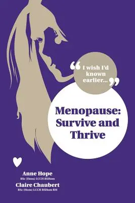 Menopauză: Supraviețuiește și prosperă - Menopause: Survive and Thrive