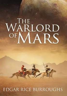 Stăpânul războiului de pe Marte (adnotat) - The Warlord of Mars (Annotated)