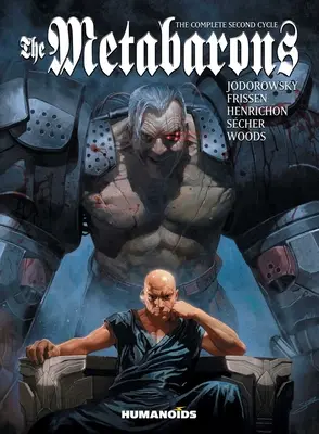 Metabaronii: Al doilea ciclu complet - The Metabarons: The Complete Second Cycle