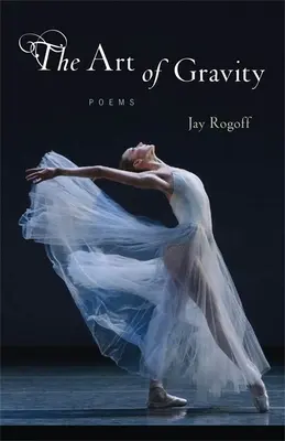 Art of Gravity: Poeme - Art of Gravity: Poems
