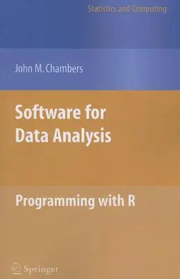 Software pentru analiza datelor: Programarea cu R - Software for Data Analysis: Programming with R