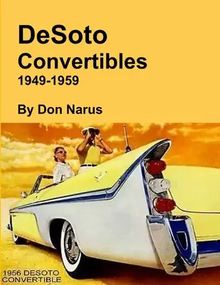 Convertibile DeSoto 1949-1959 - DeSoto Convertibles 1949-1959