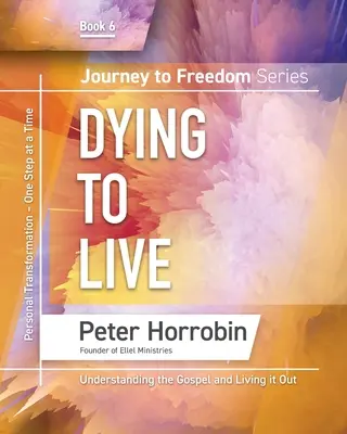 Călătorie spre libertate 6: Să mori pentru a trăi - Journey to Freedom 6: Dying to Live