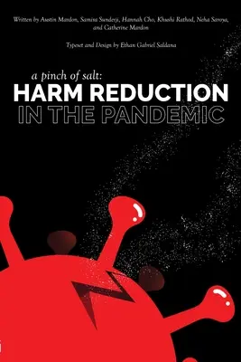 Un vârf de sare: Reducerea riscurilor în pandemie - A Pinch of Salt: Harm Reduction in the Pandemic