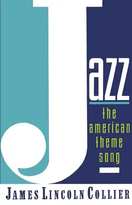 Jazz: Cântecul tematic american - Jazz: The American Theme Song