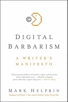 Barbarismul digital: Manifestul unui scriitor - Digital Barbarism: A Writer's Manifesto