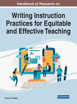Handbook of Research on Writing Instruction Practici pentru o predare echitabilă și eficientă - Handbook of Research on Writing Instruction Practices for Equitable and Effective Teaching