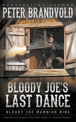 Ultimul dans al lui Bloody Joe: Seria Western Clasic - Bloody Joe's Last Dance: Classic Western Series