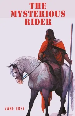 Călărețul misterios - The Mysterious Rider