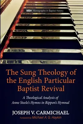 Teologia cântată a renașterii baptiste particulare engleze - The Sung Theology of the English Particular Baptist Revival