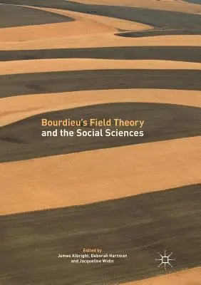 Teoria câmpului a lui Bourdieu și științele sociale - Bourdieu's Field Theory and the Social Sciences