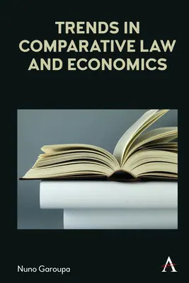 Tendințe în dreptul și economia comparată - Trends in Comparative Law and Economics