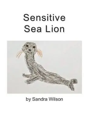 Leul de mare sensibil - Sensitive Sea Lion