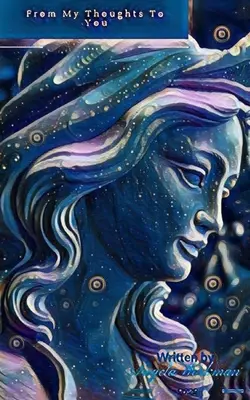 Din gândurile mele către tine - From My Thoughts to You