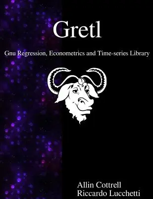 Gretl - Biblioteca Gnu de regresie, econometrie și serii cronologice - Gretl - Gnu Regression, Econometrics and Time-series Library