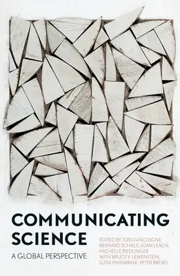 Communicating Science: O perspectivă globală - Communicating Science: A Global Perspective