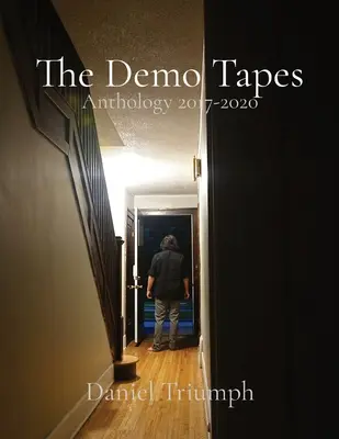 The Demo Tapes: Antologie 2017-2020 - The Demo Tapes: Anthology 2017-2020
