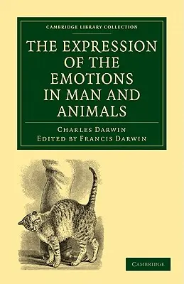 Exprimarea emoțiilor la om și animale - The Expression of the Emotions in Man and Animals
